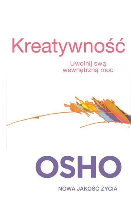 Recenzja książki „Kreatywność”, autor Osho